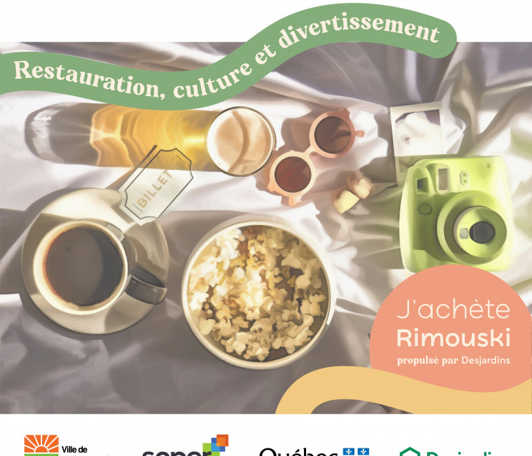 La campagne de promotion d’achat local « J’achète Rimouski, propulsé par Desjardins » se poursuit!